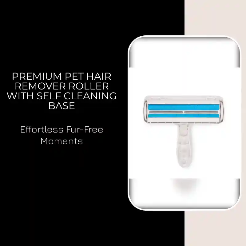 Expertly Made Premium Pet Hair Remover Roller With Self Cleaning Base Lightweight
