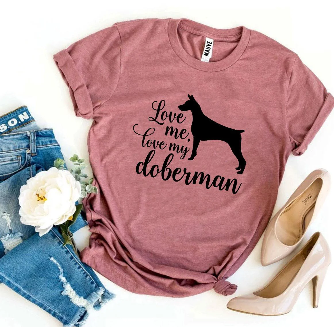 Proven Love Me Love My Doberman T-Shirt Soft