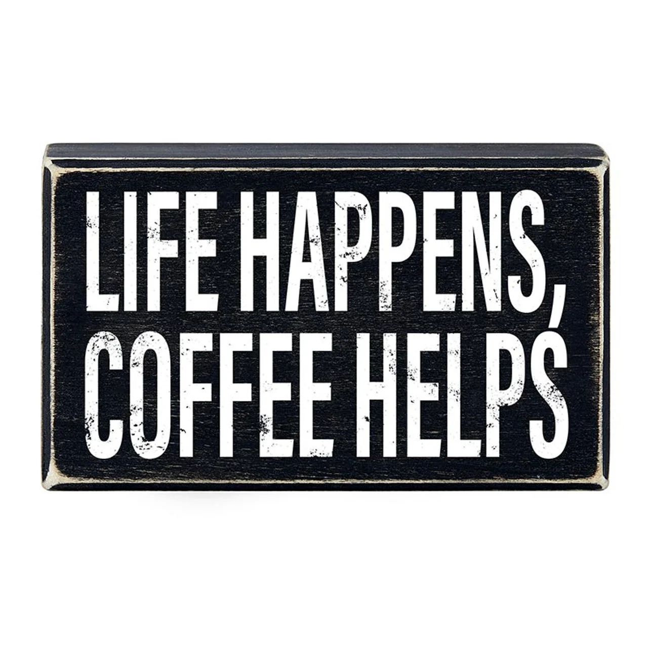 Specialty Life Happens Coffee Helps Box Sign Wooden Box Wall Tabletop Decor 6 x 3.5 First-Class