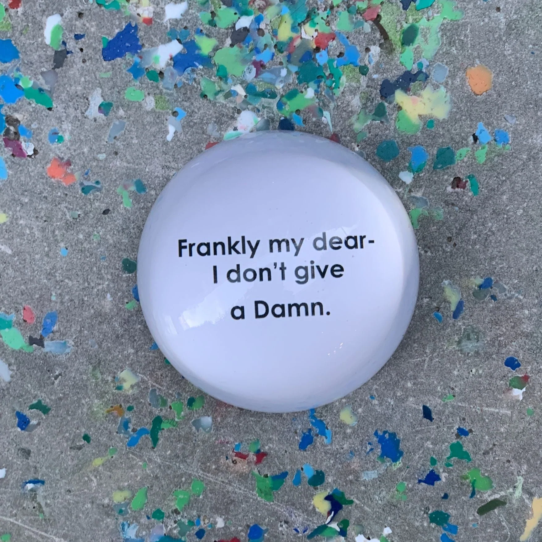 Smart Frankly My Dear I Don't Give A Damn Glass Dome Paper Weight Paper Document Holder Elite